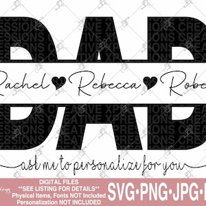 Dad svg, Dad Split Monogram svg, Dad Tshirt svg, Dad with names, Fathers Day svg, Dad with kids names svg, personalized dad mug SVG