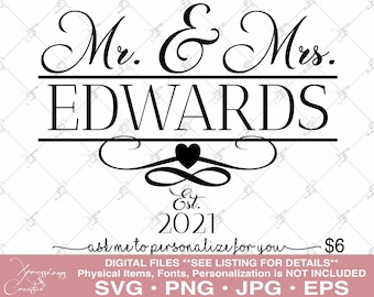 Mr and Mrs SVG, wedding svg, Mr Mrs split SVG, personalized wedding monogram, custom wedding png, wedding sign template, wedding anniversary