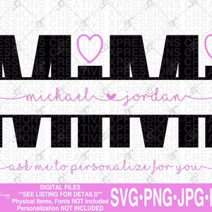 MiMi svg, MiMi With kids names svg, MiMi Split svg, Mimi with Names, Mothers Day Gifts, Personalized Mom with names svg, Grandma names svg