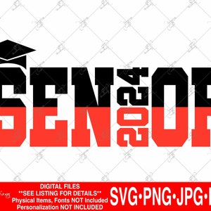 Senior 2024 svg, Class of 2024, 2024 Graduate, Graduation svg, Graduation 2024 svg, 2024 Senior Split svg, 2024 Senior svg, 2024 png