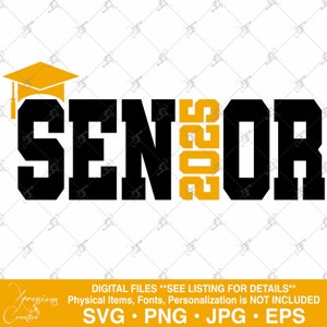 Senior 2025 svg, Class of 2025, 2025 Graduate, Seniors, Graduation svg, 2025 svg, Graduation 2025 svg, Senior svg, 2025 Senior svg, 2025 png