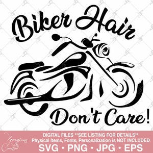 Biker Hair Don&#39;t Care svg, biker hair svg, motorcycle hair svg, female rider svg, biker chic svg, Harley hair svg, ladies biker tshirt svg