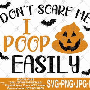 Halloween SVG, Don&#39;t Scare Me I Poop Easily svg, Halloween Costume svg, Baby Halloween svg, I Poop Easily svg, Don&#39;t scare me svg, baby bib