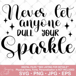 誰にもあなたの輝きを曇らせないでください svg、輝きの T シャツ svg、輝きのマグカップ svg、肯定 svg、自信、自尊心、輝き png