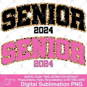 Senior 2024 png, Senior png, Senior 2024 leopard png, Senior sublimation png, arched Senior, leopard Senior 2024 png, Senior 2024 tshirt png