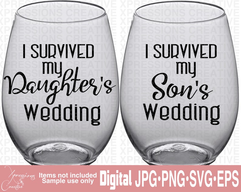 Download Wedding Tshirt Svg I Survived My Daughters Wedding Svg I Survived My Sons Wedding Svg Wedding Svg Wedding Beer Mug Svg Wine Glass Svg Art Collectibles Drawing Illustration Intellistall Com