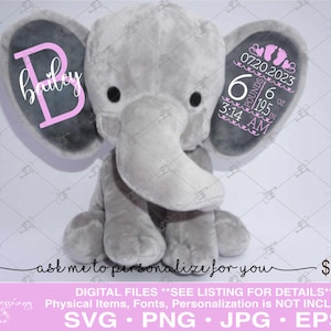 Birth Stats Girl svg, Birth Stats svg, Elephant ear birth Stats, Gift for Newborn, Welcome baby svg, Birth Announcement svg, baby stats svg
