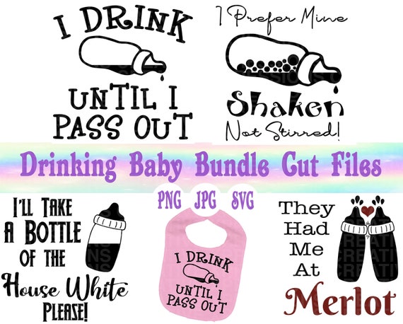 Funny Baby Bundle Svg Baby Svg Bundle Drinking Bundle Baby Etsy