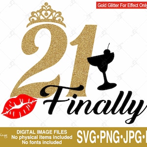 Svg 21e anniversaire, enfin 21 svg, enfin légal, tshirt svg 21e anniversaire, tasse svg 21e anniversaire, tshirt 21e soirée d&#39;anniversaire, Mug svg