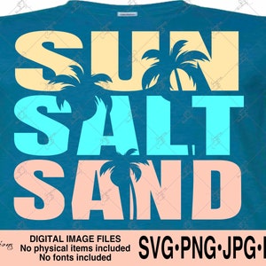 Sun Salt Sand svg, Beach svg, Tropical svg, palm trees png, summer svg, Sandy beach, vacation, summer vibes, mug svg, tshirt svg, palms png