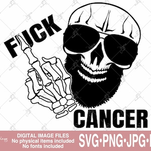 Fuck Cancer svg, Cancer Skull svg, Cancer Skeleton svg, F Cancer Skull, Cancer png, Cancer Survivor svg, Cancer Clipart, Fuck Cancer PNG