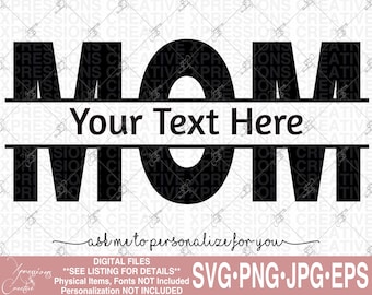 Mom svg, Mom Split Monogram svg, Mom Monogram svg, Mom with names, Mothers Day Gifts, Mom with kids names svg, personalized mom gifts