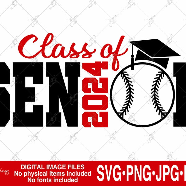 Senior 2024 svg, Class of 2024, 2024 Graduate, Baseball svg, Graduation svg, 2024 svg, Baseball Senior svg, Baseball Senior 2024 svg