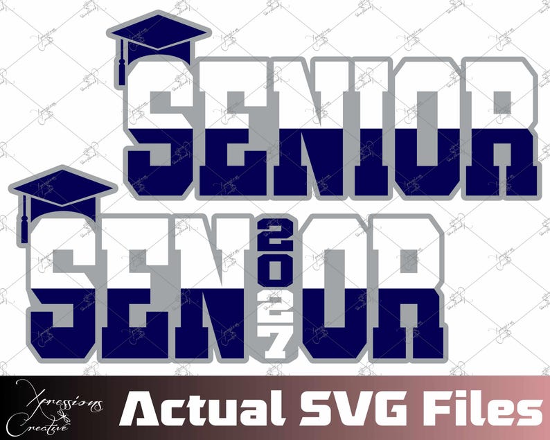 May include: A digital graphic design featuring the word "SENIOR" in large, block letters, with a graduation cap above each word. The year "2027" is also displayed. The design is in navy blue, gray, and white.