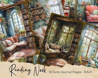 May include: A collection of ten 8.5x11 inch junk journal pages featuring watercolor illustrations of cozy reading nooks. The images depict rooms with bookshelves, windows, and seating areas, adorned with plants and floral accents. The text "Reading Nook" is displayed.
