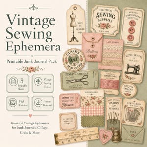 May include: A collection of vintage sewing ephemera, including tags, labels, and fabric swatches. The design features a tailor's measuring tape, a thimble, and a spool of thread. The text includes "Vintage Sewing Ephemera" and "Printable Junk Journal Pack."