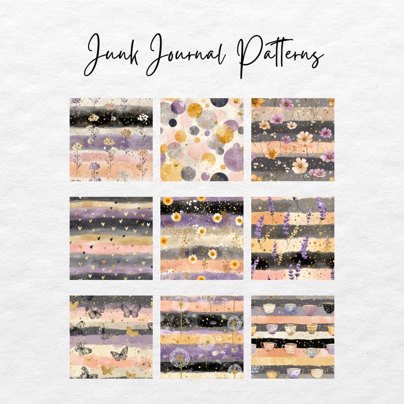 May include: Nine watercolor junk journal patterns with floral, butterfly, and geometric designs. The patterns feature stripes, circles, and floral elements in shades of purple, gold, and peach. The text "Junk Journal Patterns" is at the top.