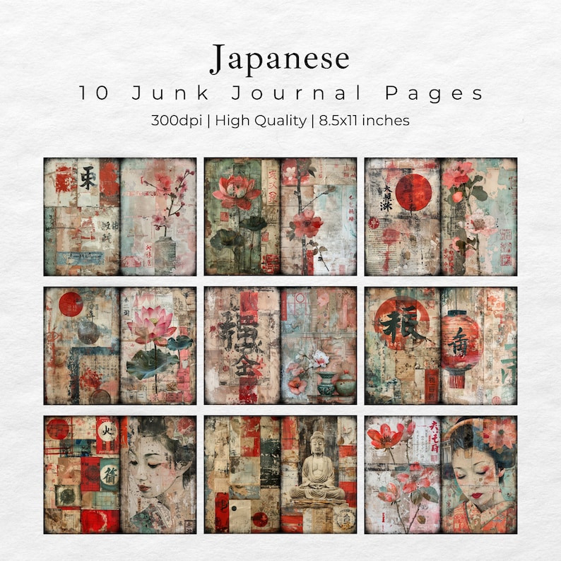 May include: Ten digital collage sheets featuring Japanese-inspired imagery. The sheets include images of flowers, lanterns, a Buddha statue, and a woman in traditional clothing. The sheets are designed for use in junk journals.