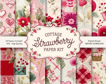 May include: A digital paper kit with a cottage strawberry theme. The design includes various patterns with floral, heart, and strawberry motifs in shades of pink, red, and cream. The text on the image reads "Cottage Strawberry Paper Kit".