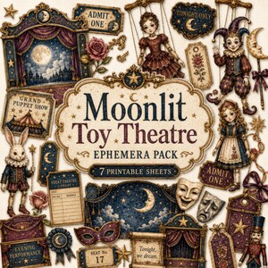 Può includere: Una collezione di efimeri Moonlit Toy Theatre con fogli stampabili che includono illustrazioni di un teatro di marionette, un coniglio, un giullare, una bambola, maschere teatrali, stelle, lune, rose e biglietti con testo come Admit One.