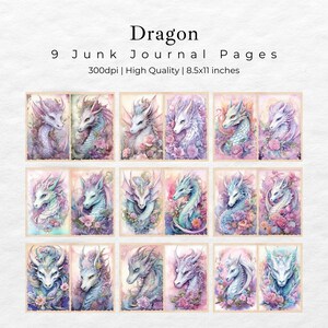 May include: Nine digital printable journal pages featuring watercolor illustrations of dragons with floral accents. The dragons are depicted in various poses and colors, with a soft, dreamy aesthetic. The text "Dragon" and "9 Junk Journal Pages" is included in the image.
