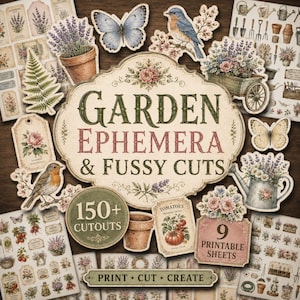 Peut inclure: Une collection d'éphémères et de découpes sur le thème du jardin avec des compositions florales, des papillons, des oiseaux et des outils. L'étiquette centrale indique Garden Ephemera & Fussy Cuts, 150+ Cutouts, 9 Printable Sheets, Print, Cut, Create.