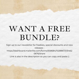 May include: Text graphic on a textured background that reads "WANT A FREE BUNDLE?" with a link to sign up for a newsletter for freebies, special discounts, and new releases. The link is https://dashboard.mailerlite.com/forms/658684/102886721314620676/share.