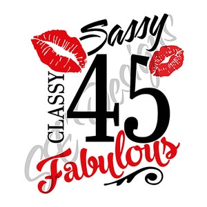 45 & Fabulous  SVG/PNG/DXF/jpg