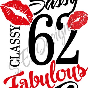 62 & Fabulous  SVG/PNG/DXF/jpg