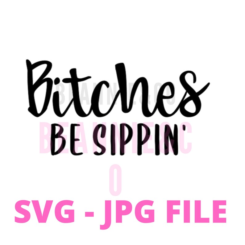 Download Funny water bottle sayings svg Wine glass svg Bitches svg ...