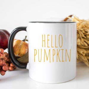 Hello Pumpkin Mug, Fall Season Mug, Pumpkin Spice, Autumn Coffee Mug, Pumpkin Fall Mug, Fall Coffee Gift, Pumpkin Mug, I Love Fall