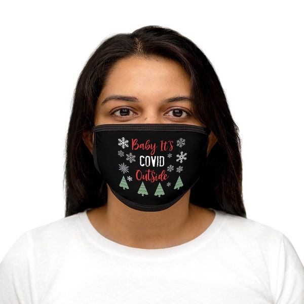 Baby Its COVID Outside Face Mask, Quarantine Christmas 2020 Face Covering, Christmas 2020, Christmas Cloth Mask, Funny Christmas Mask