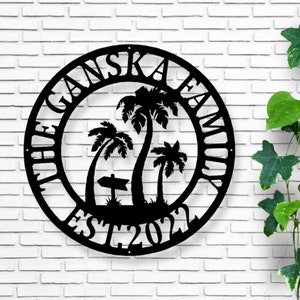 Personalized Palm Tree Metal Sign - Beach House Signs - Door Hanger - Metal Wall Art - Beach Decor - Coastal Decor - Tropical Decor