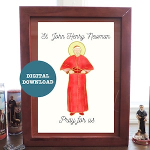 St. John Henry Newman, Pray for Us - DIGITAL DOWNLOAD