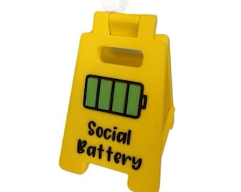 Caution Low Social Battery Sign