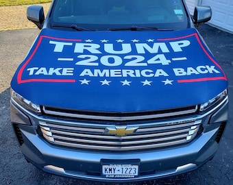 Trump 2024 Take America Back Auto Hood Cover | President Trump | Trump Rally | Make America Great Again | Hood Flags | I stand with Trump |
