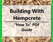 Building With Hempcrete "How To" Guide - PDF / Digital Download