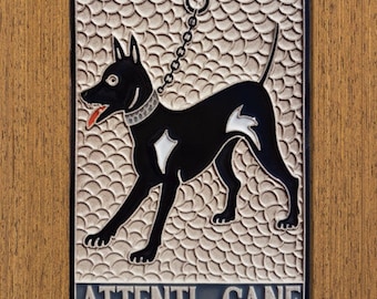 Luciano Creations, BEWARE OF THE DOG (cm10x15) (4&quot;x 6&quot;) in relief ceramic, Handmade in Italy.