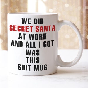 NA Secret Santa Shit Mug Cadeau de Travail Cadeau de Noël drôle Cadeau pour  Le Travail Collègue Secret : : Cuisine et Maison