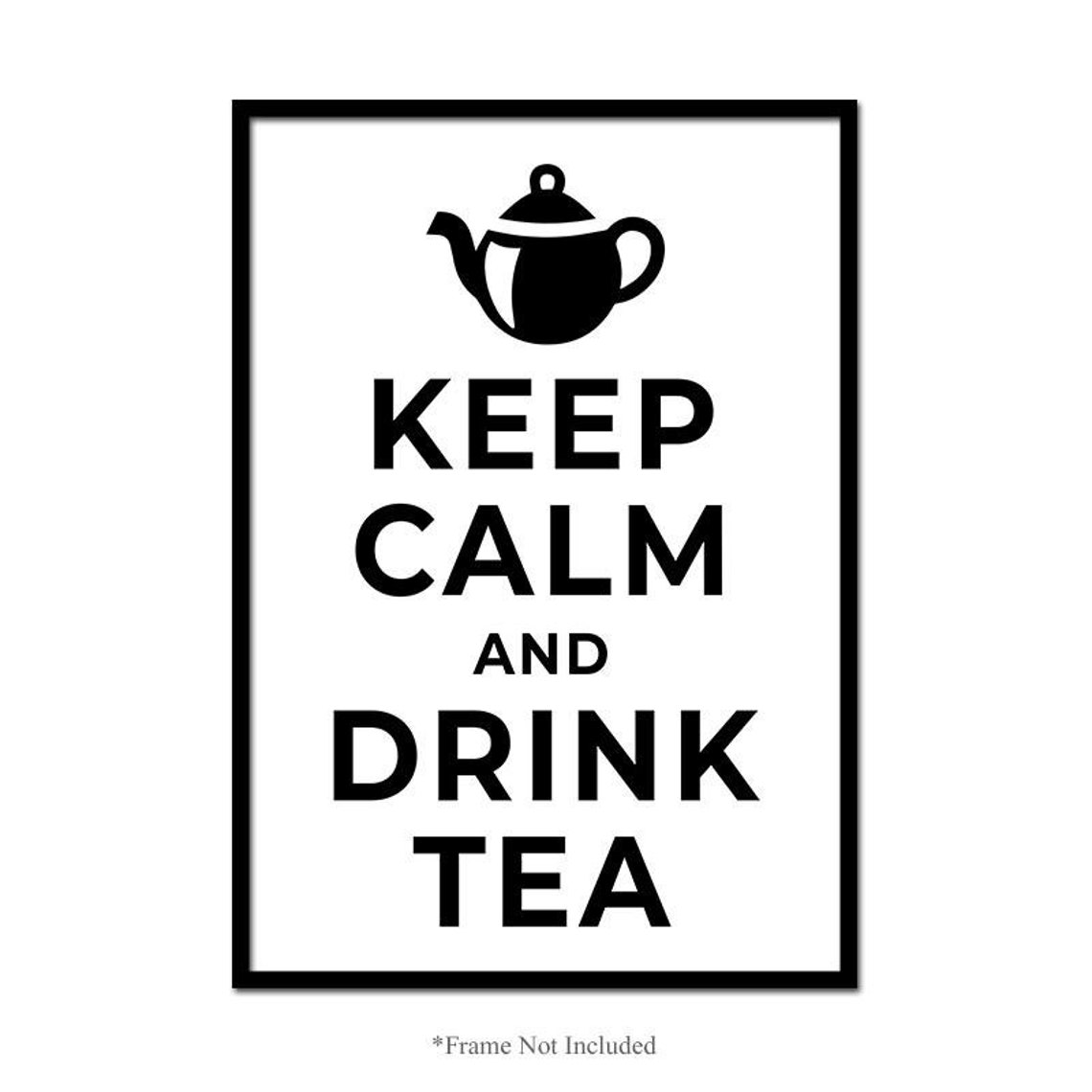 Keep Calm And Drink Tea Wall Poster Humor Funny Quote Print Etsy 