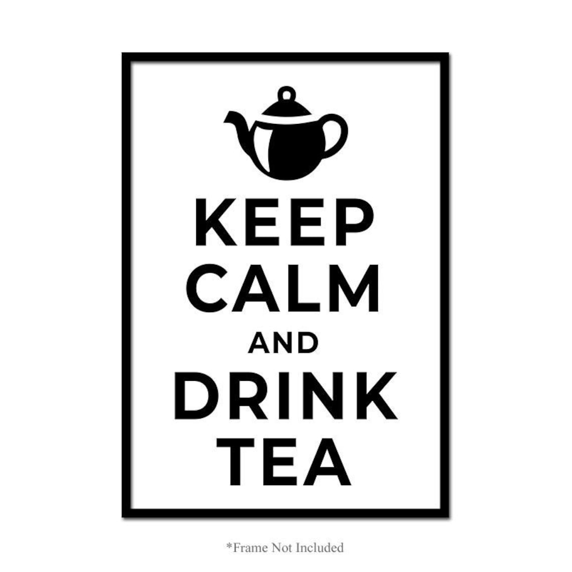 Keep Calm And Drink Tea Wall Poster Humor Funny Quote Print | Etsy