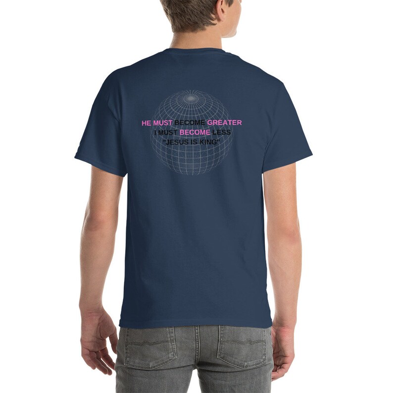 He must become greater I must become less Short Sleeve | Etsy
