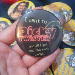 Dickey twister Cyberpunk 2077 button badge pin, honk badge ,meme badge gay, lgbt gaming