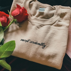 Most Ardently Pride and Prejudice Unisex Sweatshirt