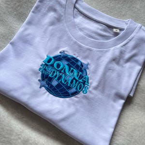 Donna and the Dynamos Mamma Mia Unisex Embroidered T Shirt
