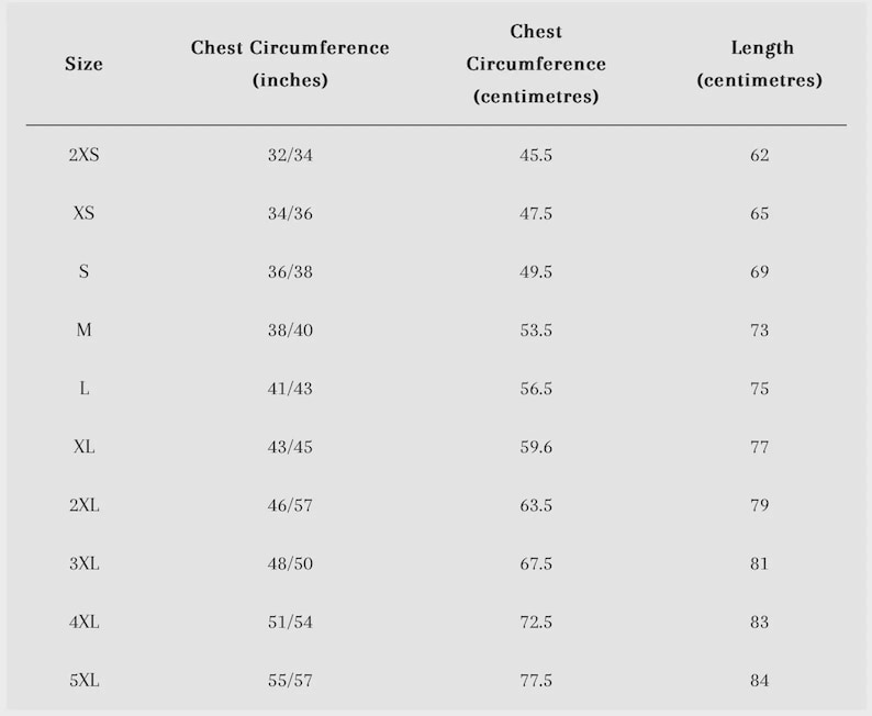 May include: A size chart for clothing, displaying chest circumference in inches and centimeters, and garment length in centimeters. Sizes range from 2XS to 5XL, with corresponding measurements. The chart is on a light gray background.