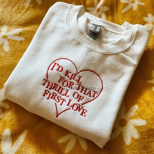 Thrill Of First Love Falsettos Unisex Embroidered Sweatshirt