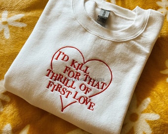 Thrill Of First Love Falsettos Unisex Embroidered Sweatshirt