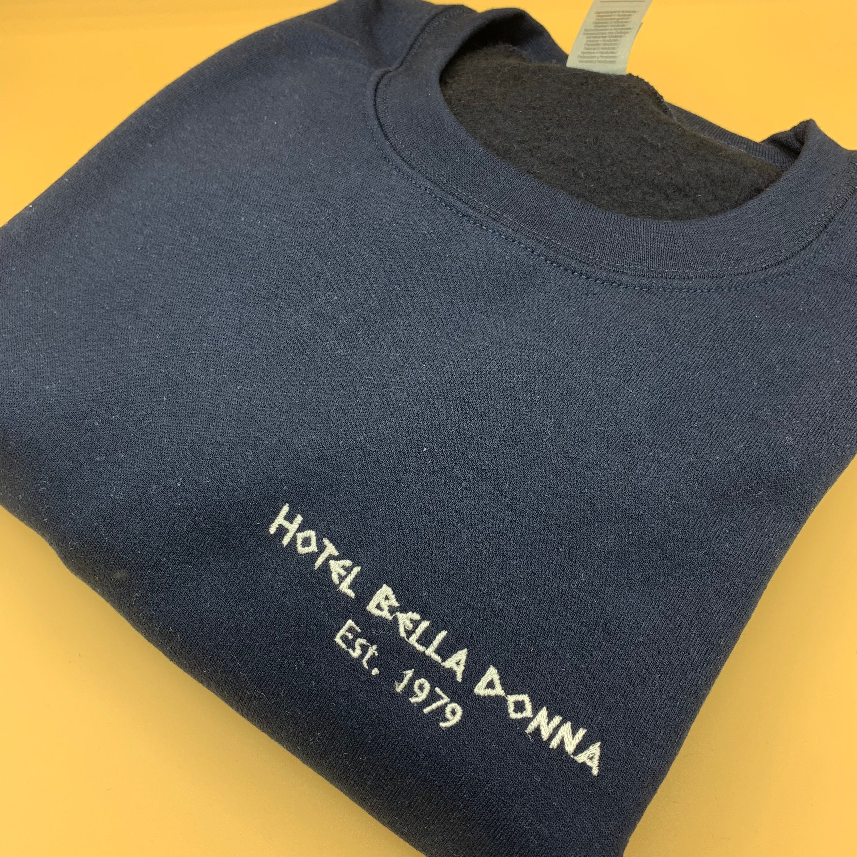 Hotel Bella Donna Unisex Sweatshirt 