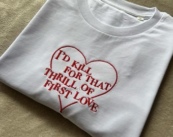 Thrill Of First Love Falsettos Unisex Embroidered T Shirt